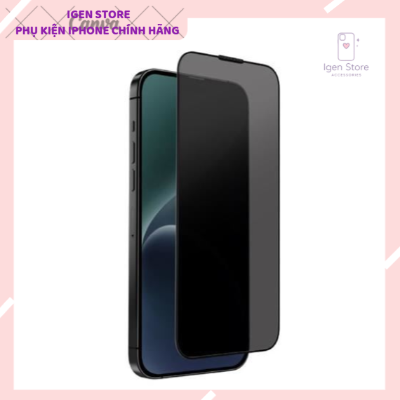 Kính Cường Lực Chống Nhìn Trộm iPhone